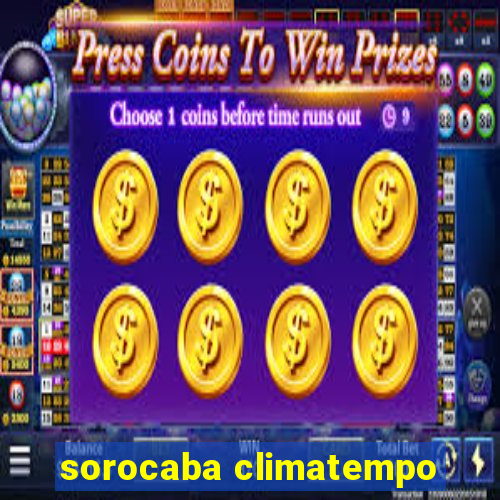 sorocaba climatempo